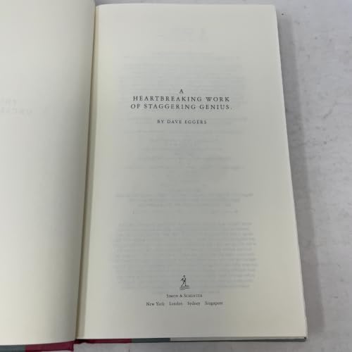 A Heartbreaking Work Of Staggering Genius : A Memoir Based on a True Story