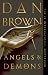 Angels & Demons: A Novel (Robert Langdon)