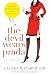 The Devil Wears Prada a Novel