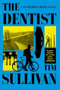 The Dentist: A DS George Cross Mystery