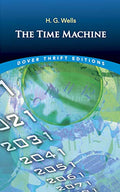 The Time Machine (Dover Thrift Editions: Classic Novels)