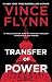 Transfer of Power (A Mitch Rapp Novel)