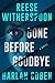Gone Before Goodbye