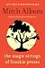 The Magic Strings of Frankie Presto: A Profound Novel from the Author of Tuesdays With Morrie
