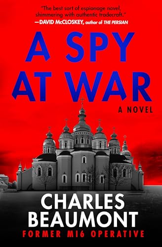 A Spy at War (Oxford Spy Ring)