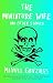 The Miniature Wife: and Other Stories