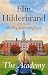 The Academy: A Novel (The Academy Series, 1)