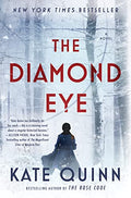 The Diamond Eye: A Novel – The New York Times Bestselling WWII Historical Fiction About Lady Death, History's Deadliest Female Sniper