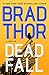 Dead Fall: A Thriller (The Scot Harvath Series)
