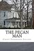 The Pecan Man