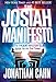 The Josiah Manifesto: The Ancient Mystery & Guide for the End Times