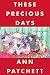 These Precious Days: Essays
