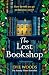 The Lost Bookshop: A most charming and uplifting novel, the perfect gift for book lovers!