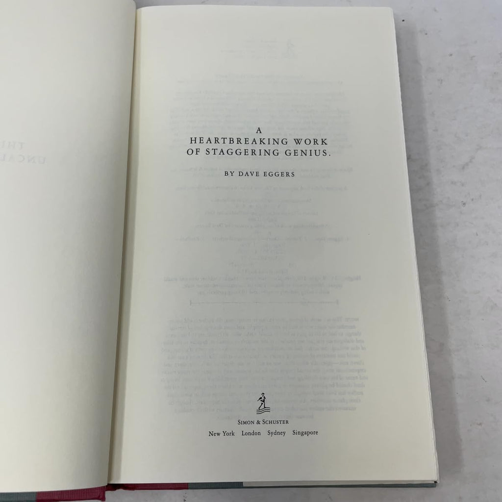 A Heartbreaking Work Of Staggering Genius : A Memoir Based on a True Story