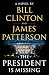 The President Is Missing: A Novel