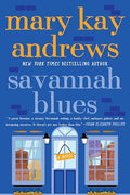 Savannah Blues: A Steamy Southern Romance with Sass, Mystery, and Sweet Revenge