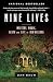 Nine Lives: Mystery, Magic, Death, and Life in New Orleans