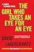 The Girl Who Takes an Eye for an Eye: A Lisbeth Salander Novel (The Girl with the Dragon Tattoo Series)