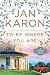 To Be Where You Are (A Mitford Novel)