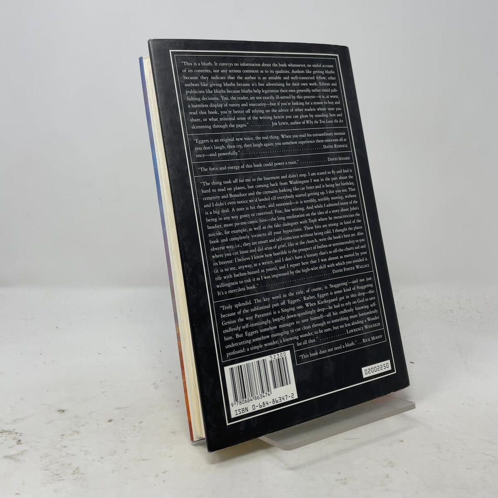 A Heartbreaking Work Of Staggering Genius : A Memoir Based on a True Story