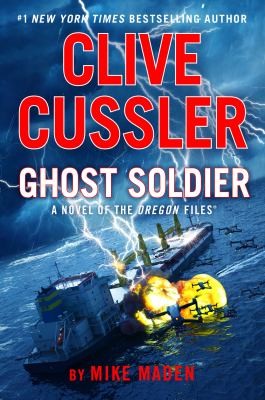 Clive Cussler Ghost Soldier (The Oregon Files) cover