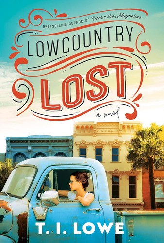 Lowcountry Lost: A Charming Second-Chance Romance in Small-Town South Carolina cover