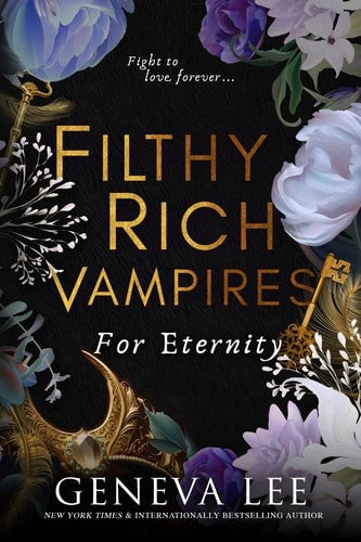 Filthy Rich Vampires: For Eternity cover