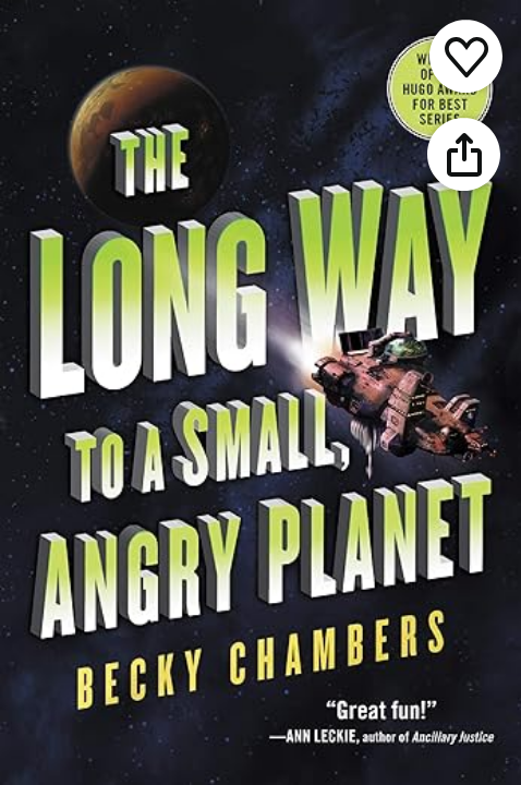 The Long Way to a Small, Angry Planet (Wayfarers, 1)