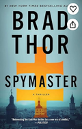 Spymaster: A Thriller (The Scot Harvath Series)