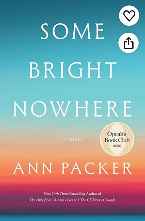 Some Bright Nowhere: Oprah’s Book Club: A Novel Called "Extraordinary" by Elin Hilderbrand