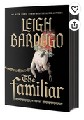 The Familiar: A Novel