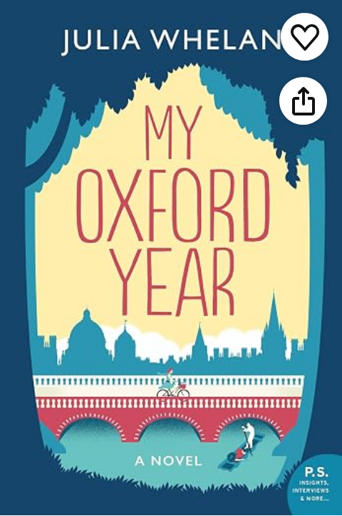 My Oxford Year [Movie Tie-in]: A Tender and Uplifting Love Story Set in a Charming English Town and Basis for the New Netflix Film
