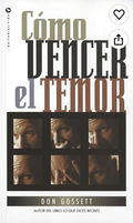 Cómo vencer el temor