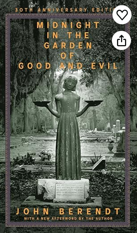 Midnight in the Garden of Good and Evil