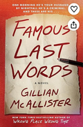 Famous Last Words: A Suspenseful Domestic Thriller with Shocking Twists, Unravel the Deception