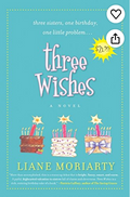 Three Wishes: A Novel