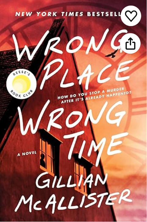 Wrong Place Wrong Time: A Novel – A New York Times Bestselling Psychological Thriller