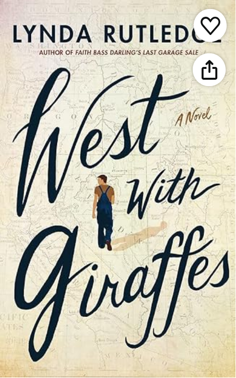 West with Giraffes: A Novel