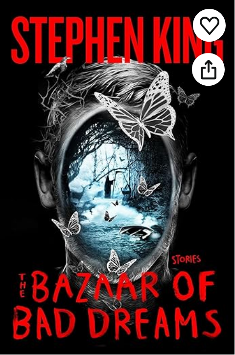The Bazaar of Bad Dreams: Stories