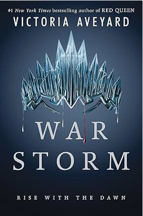 War Storm: A #1 NYT Bestselling YA Epic Fantasy of Revolution and Power (Red Queen, 4)