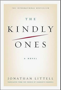 The Kindly Ones: A Novel