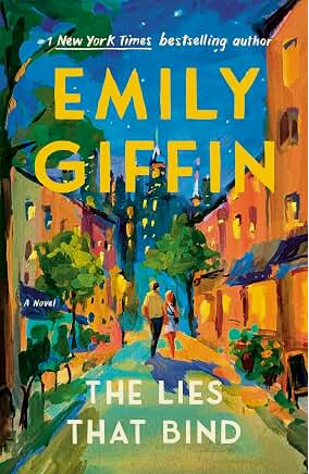 The Lies That Bind: A Novel