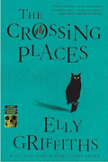 The Crossing Places (Ruth Galloway Mysteries)