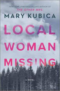Local Woman Missing: A Novel of Domestic Suspense – A Twisted Psychological Thriller About a Small Town’s Darkest Secrets