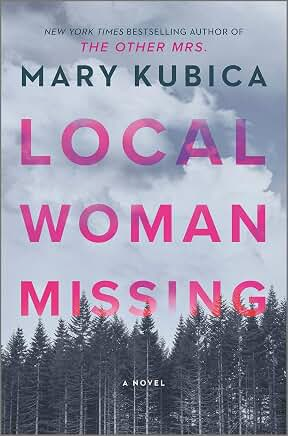 Local Woman Missing: A Novel of Domestic Suspense – A Twisted Psychological Thriller About a Small Town’s Darkest Secrets