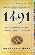 1491: New Revelations of the Americas Before Columbus
