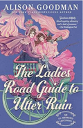 The Ladies Road Guide to Utter Ruin (THE ILL-MANNERED LADIES)