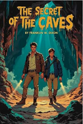 Hardy Boys 07: the Secret of the Caves