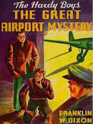 The Great Airport Mystery (Hardy Boys, Book 9)