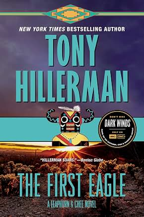 The First Eagle: A Leaphorn and Chee Novel
